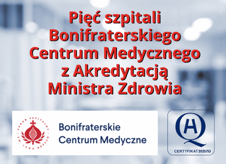 Bonifratrzy z Akredytacją Ministra Zdrowia